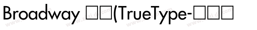 Broadway 常规(TrueType字体转换